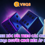 Cách Đánh Xóc Đĩa Theo Các Chuyên Gia Tại VNQ8 Người Chơi Nên Áp Dụng