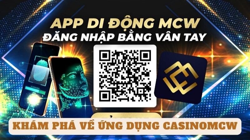 Khám phá ứng dụng casinomcw